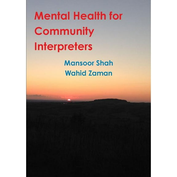 Mental Health for Community Interpreters (Paperback)