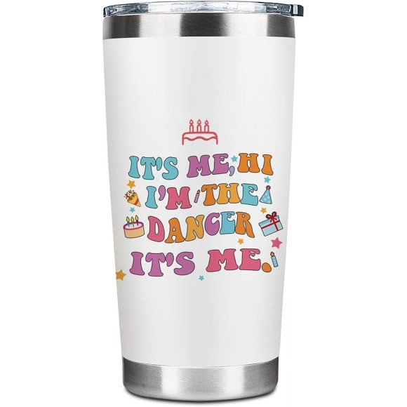Cadeaux pour Danseuse Gobelet Cadeaux d'Anniversaire pour Danseurs Articles de Danse pour Femmes Filles C'est Moi Salut Je Suis la Danseuse Gobelet de Voyage Tasse à Café Cadeaux de Coéquipière de Danse pour Femmes Gobelet en Acier Inoxydable 20 Oz