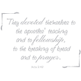 thumbnail image 1 of Act 2:42 - They devoted themselves to the apostlesâ¦ Vinyl Decal Sticker Quote - Small - Metallic Silver, 1 of 3