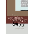 thumbnail image 1 of Historia económica de México, vol. 9. La agricultura, siglos XVI al XX, 1 of 2