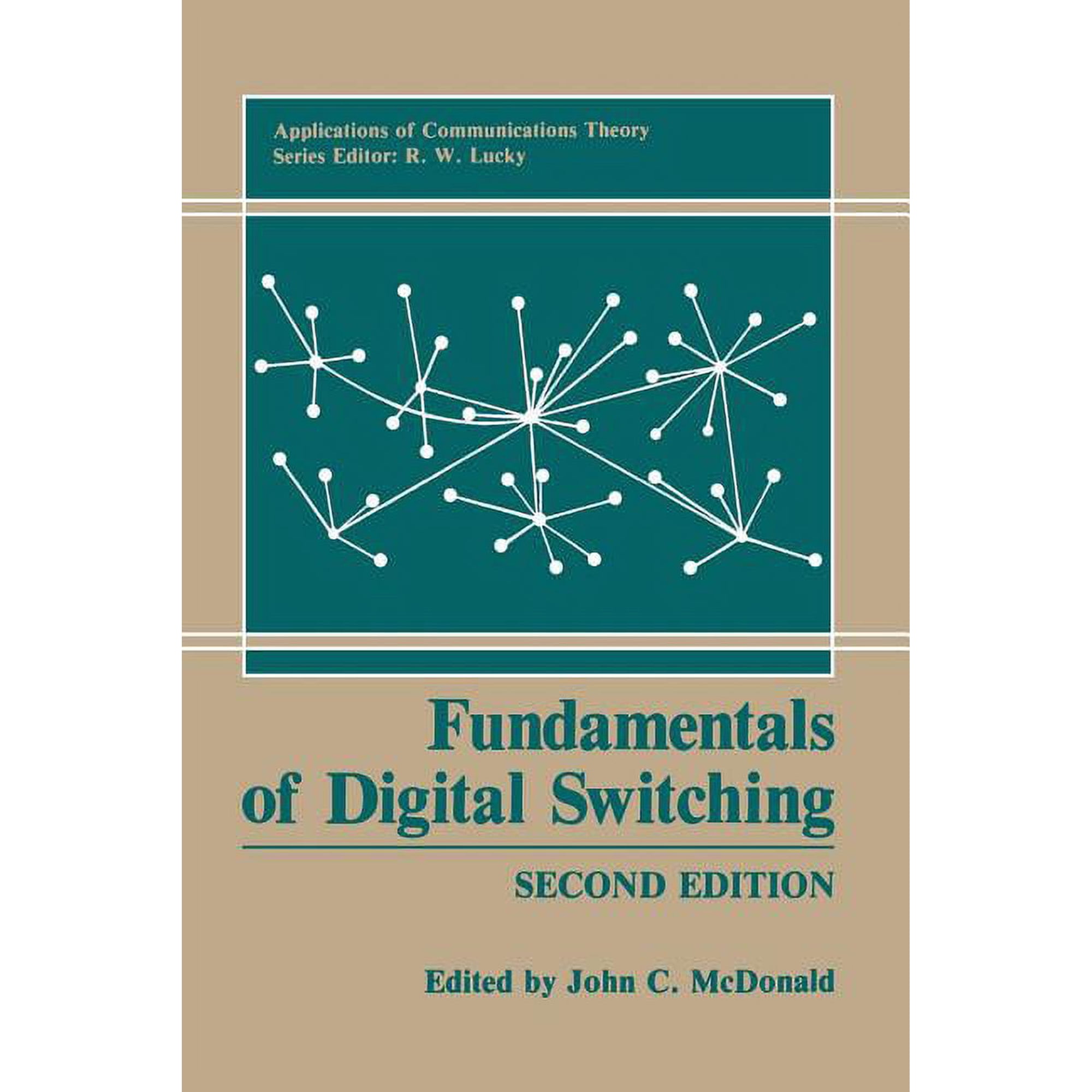 Applications of Communications Theory Fundamentals of Digital Switching (Paperback)