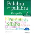 thumbnail image 1 of PALABRA POR PALABRA 2, ORTOGAFIA SECUNDARIA EDITORIAL TRILLAS SA DE CV GEORGINA ADAME MORENO, 1 of 1