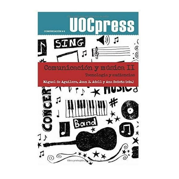 COMUNICACION Y MUSICA II.TECNOLOGIA Y AUDIENCIAS EDITORIAL UOC Pasta Blanda