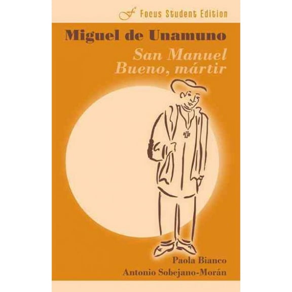 Focus Student Edition: San Manuel Bueno, martir (Edition 1) (Paperback)