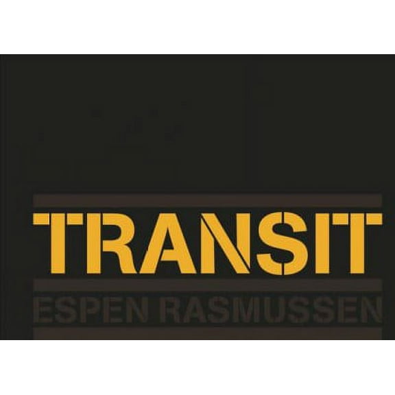 Transit (Hardcover) by Espen Rasmussen