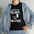 thumbnail image 7 of I Keep All My Dad Jokes In A Dad-A-Base - Funny Dad Joke Shirt - ID: 105, 7 of 7