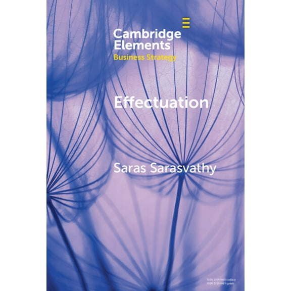 Elements in Business Strategy Effectuation, (Hardcover)