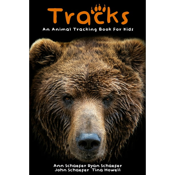 Tracks : An Animal Tracking Book for Kids (Paperback) 