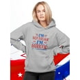 thumbnail image 2 of I'm Not Drunk I'm Patriotic Hoodie Women -Image by Shutterstock, Female Small, 2 of 4