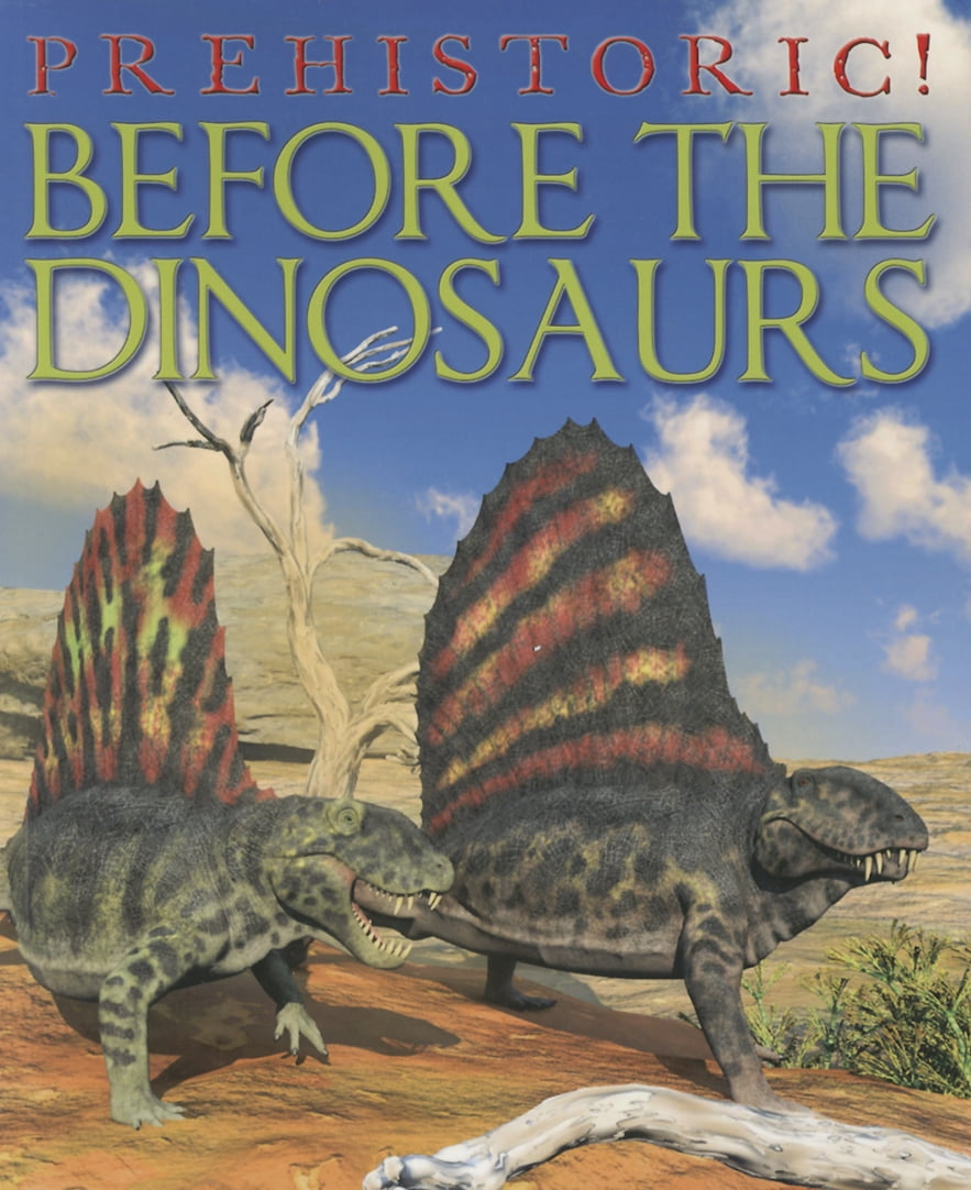 before the dinosaurs