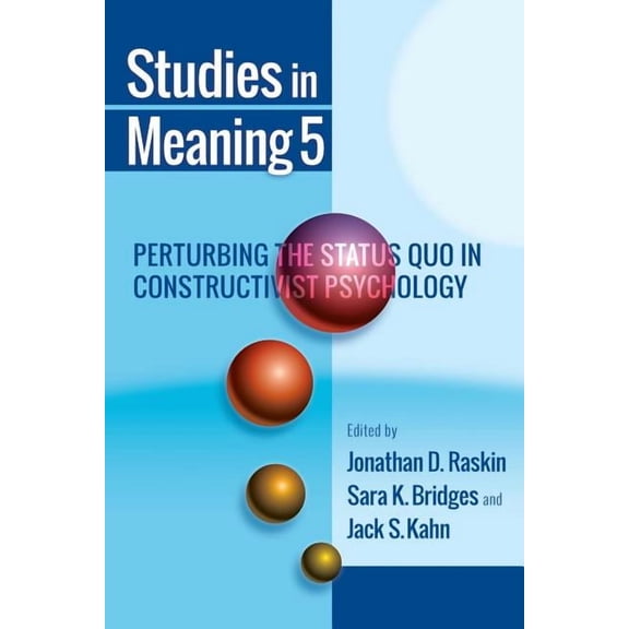 Sim: Studies in Meaning 5: Perturbing the Status Quo in Constructivist Psychology (Paperback)