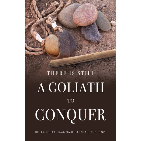 There is Still a Goliath to Conquer, (Paperback)