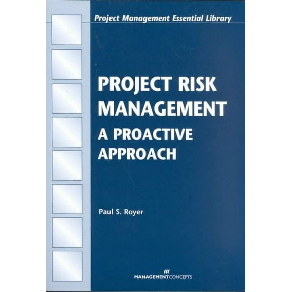 Project Risk Management : A Proactive Approach (Paperback)