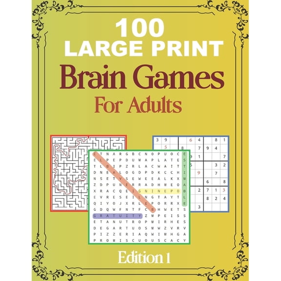 100 Large Print Brain Games For Adult EDITION 1: Easy Large Print Word Search, Sudoku, Mazes For Adult And Seniors Mindf, (Paperback)