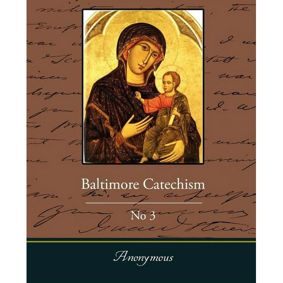 Baltimore Catechism No3 (Paperback)
