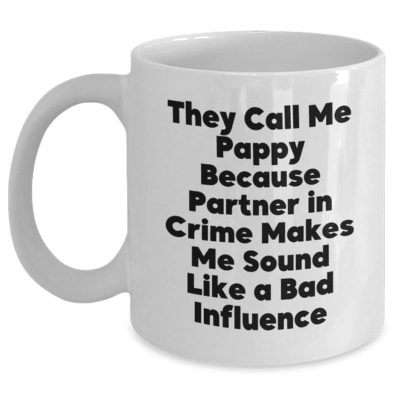 Pappy Gifts, Funny White Coffee Mugs for Men, 'They Call Me Pappy...', Unique Father's Day Unique Gifts from Family, Friends, or Coworkers for Pappy