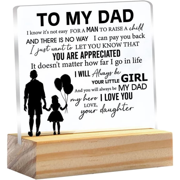 Dad Gift for Birthday Father’s Day to My Dad I Love You Clear Desk Decorative Sign Keepsake Present Father Acrylic Plaque with Wooden Stand Sign Desk Decor for Home Office