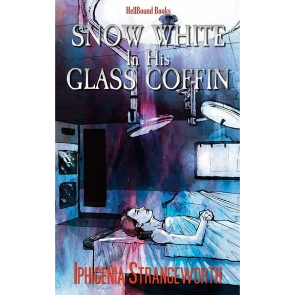 Snow White in His Glass Coffin, (Paperback)
