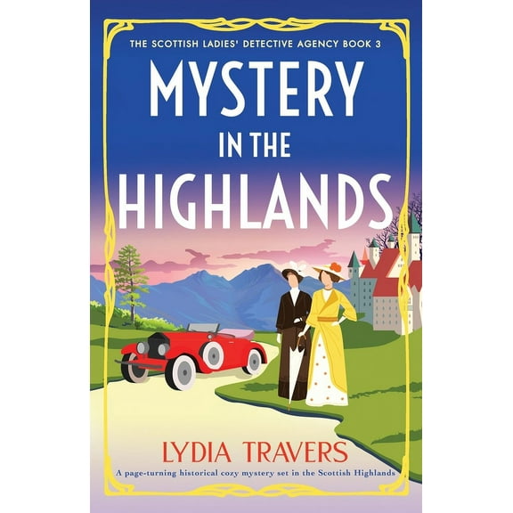 The Scottish Ladies' Detective Agency: Mystery in the Highlands: A page-turning historical cozy mystery set in the Scottish Highlands (Paperback)