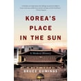 thumbnail image 1 of Pre-Owned Korea's Place in the Sun: A Modern History (Paperback) 0393327027 9780393327021, 1 of 1