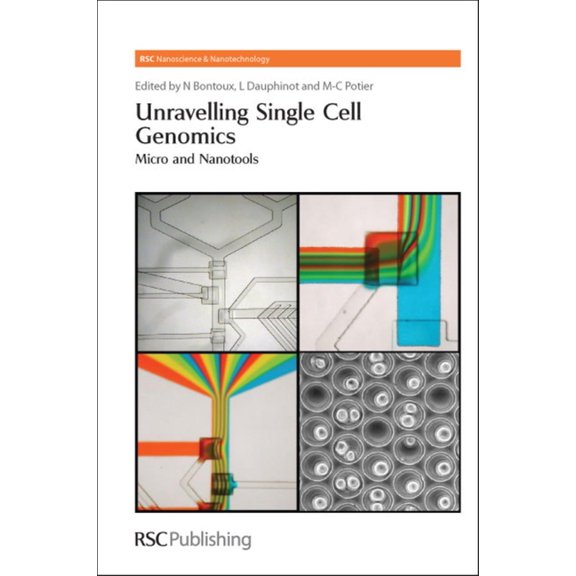 Nanoscience & Nanotechnology Unravelling Single Cell Genomics: Micro and Nanotools, Book 15, (Hardcover)
