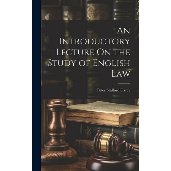 An Introductory Lecture On the Study of English Law (Hardcover)