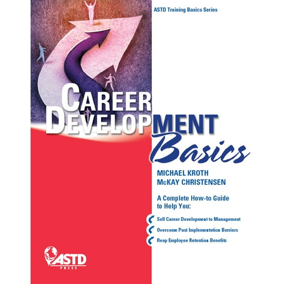 ASTD Training Basics Career Development Basics, (Paperback)
