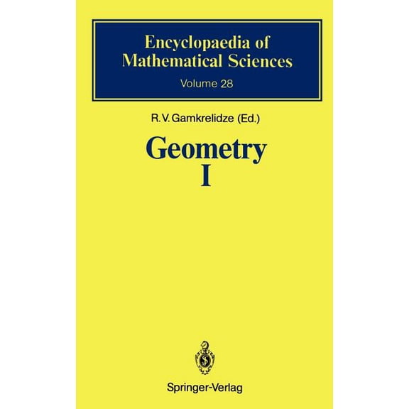 Encyclopaedia of Mathematical Sciences Geometry I: Basic Ideas and Concepts of Differential Geometry, Book 28, (Hardcover)