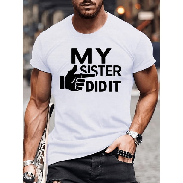 Camiseta informal de manga corta para hombre con estampado humorístico de hermana. Lavable a máquina. Ideal para verano y tiempo libre.