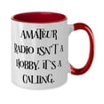 thumbnail image 2 of Amateur Radio Isn't a Hobby. It's a Calling. Two Tone 11oz Mug, Amateur Radio Cup, Fancy Gifts For Amateur Radio, 2 of 2
