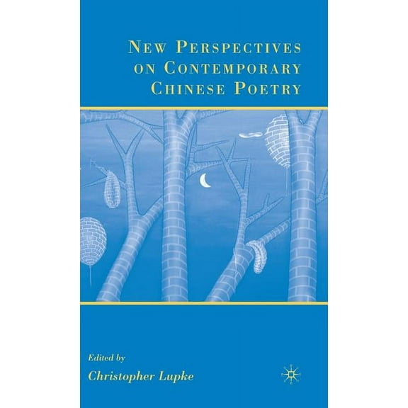 New Perspectives on Contemporary Chinese Poetry, (Hardcover)