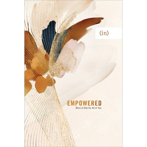 Pre-Owned Empowered: More of Him for All of You (Hardcover) 0800738160 9780800738167