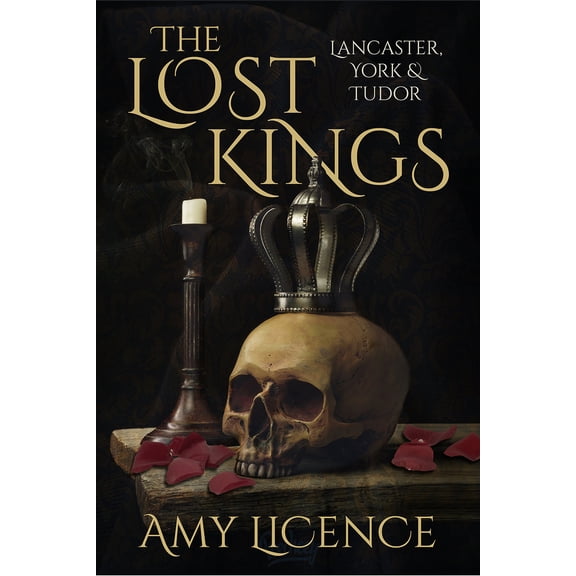 The Lost Kings : Lancaster, York and Tudor (Edition 2) (Paperback)