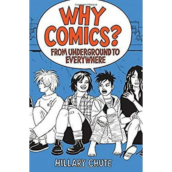 Pre-Owned Why Comics? : From Underground to Everywhere 9780062476807