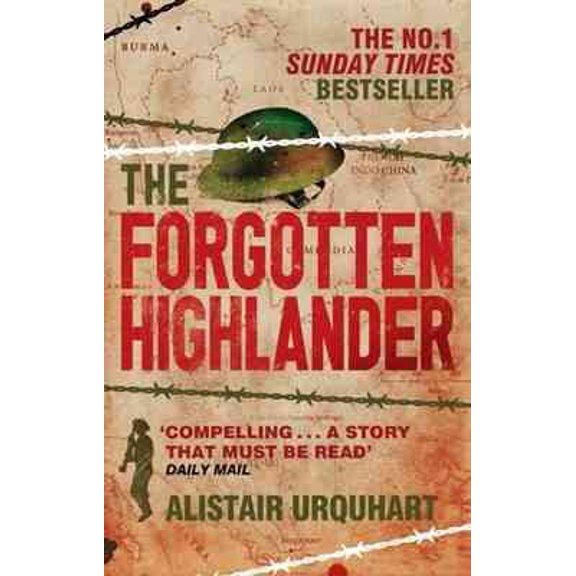 Pre-Owned The Forgotten Highlander: My Incredible Story of Survival During the War in the Far East Paperback