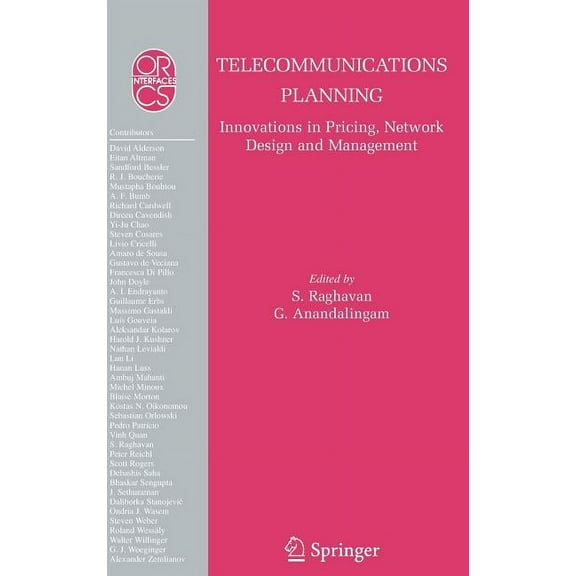 Operations Research/Computer Science Int Telecommunications Planning: Innovations in Pricing, Network Design and Management, Book 33, (Hardcover)