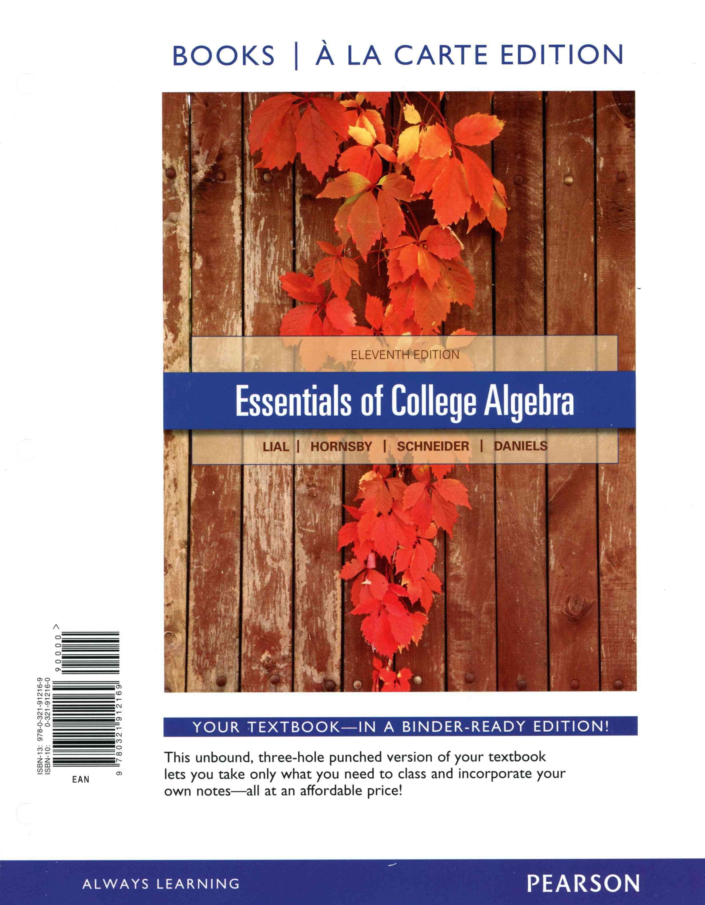 Essentials of College Algebra with Integrated Review, Books a la Carte Edition, Plus Mylab Math Student Access Card and Worksheets