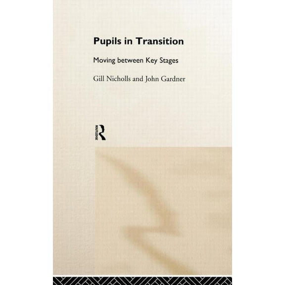 Pupils in Transition, (Hardcover)