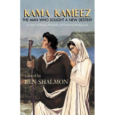 - Kama Kameez : The Man Who Sought a New Destiny