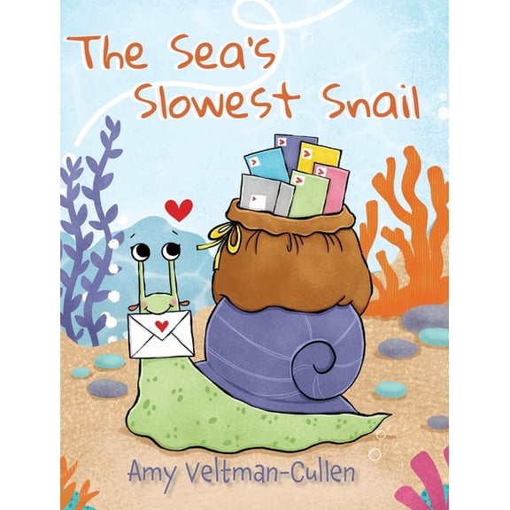 The Sea's Slowest Snail, (Hardcover)
