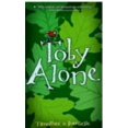 thumbnail image 1 of Pre-Owned Toby Alone (Hardcover) 0763641812 9780763641818, 1 of 1