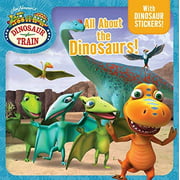 All About the Dinosaurs! (Dinosaur Train)