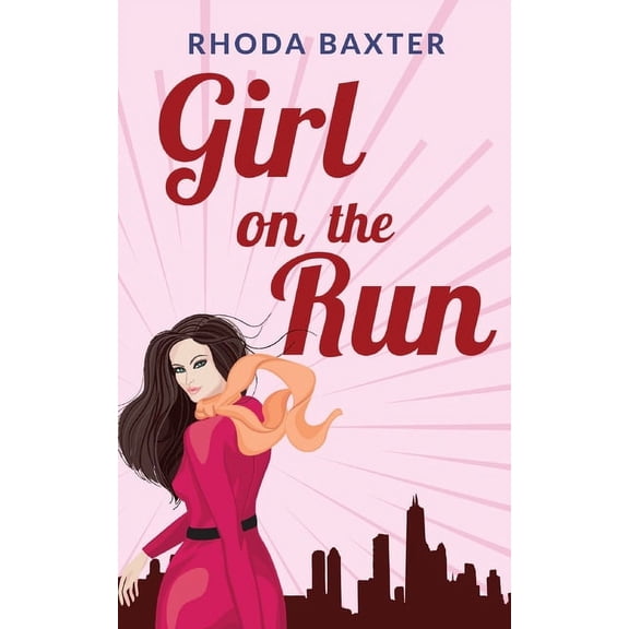 Smart Girls Girl On The Run: A laugh-out-loud romantic comedy, Book 1, (Paperback)