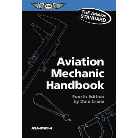 Aviation Mechanic Handbook (Best Aviation Mechanic Schools)