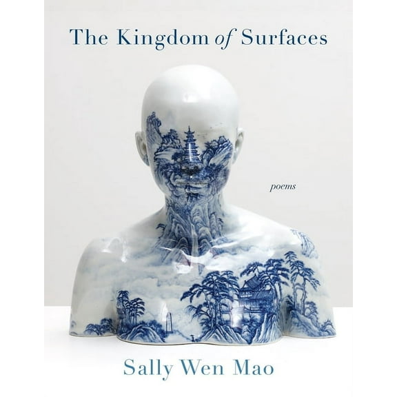 The Kingdom of Surfaces: Poems, (Paperback)