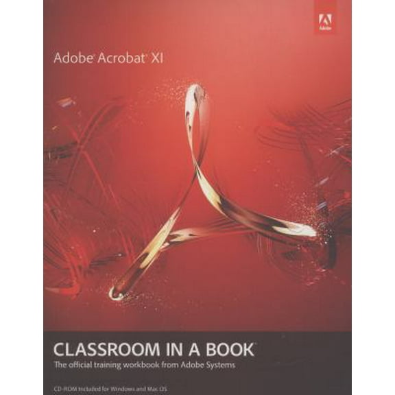 Pre-Owned Adobe Acrobat XI Classroom in a Book: The Official Training Workbook from Adobe Systems (Paperback) 0321886798 9780321886798