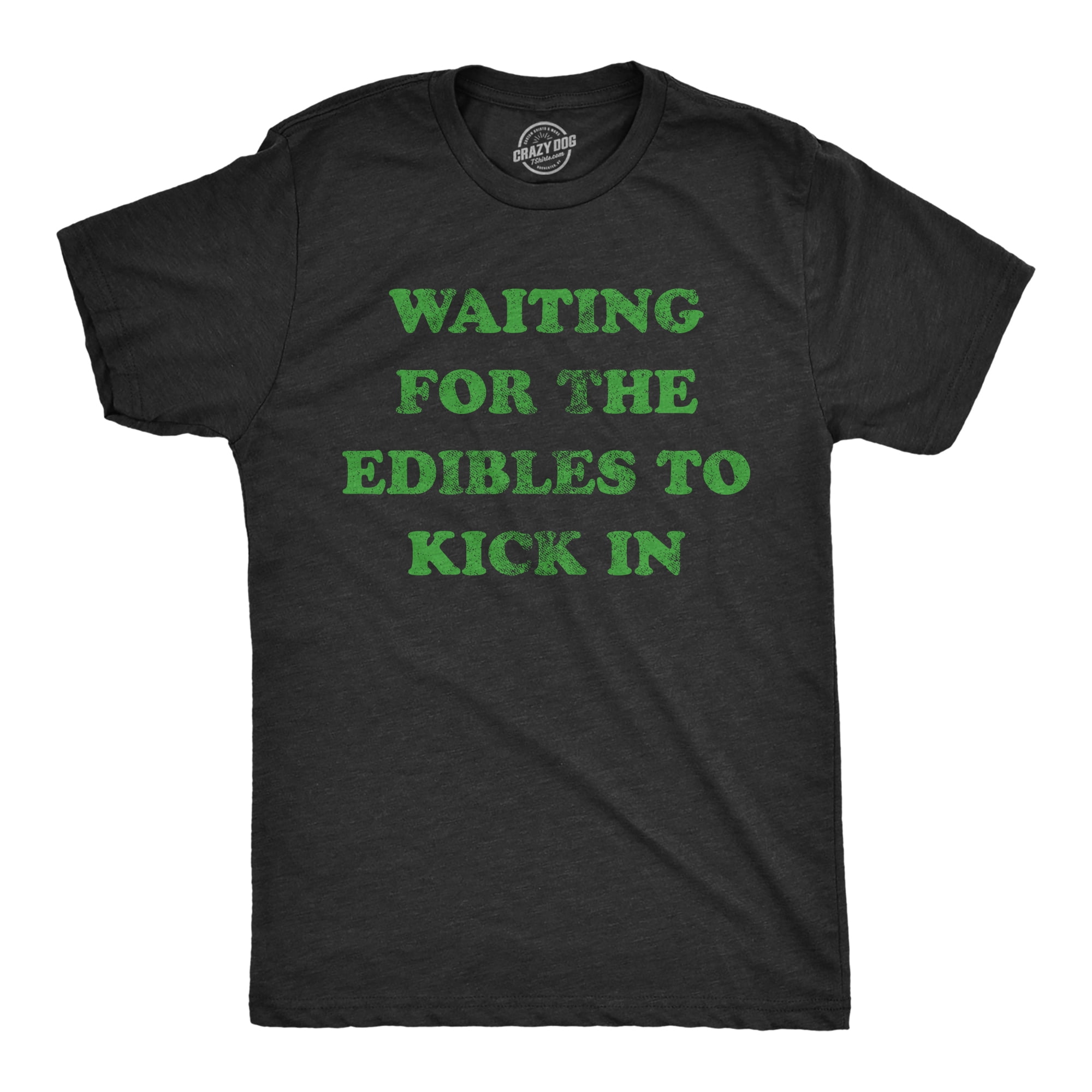 Mens Waiting For The Edibles To Kick In T Shirt Funny 420 Pot Lovers Joke Graphic Tee For Guys (Heather Black) - 3XL | Walmart Canada Mens Waiting For The Edibles To Kick In T Shirt Funny 420 Pot Lovers Joke Graphic Tee For Guys (Heather Black) - 3XL | Walmart Canada