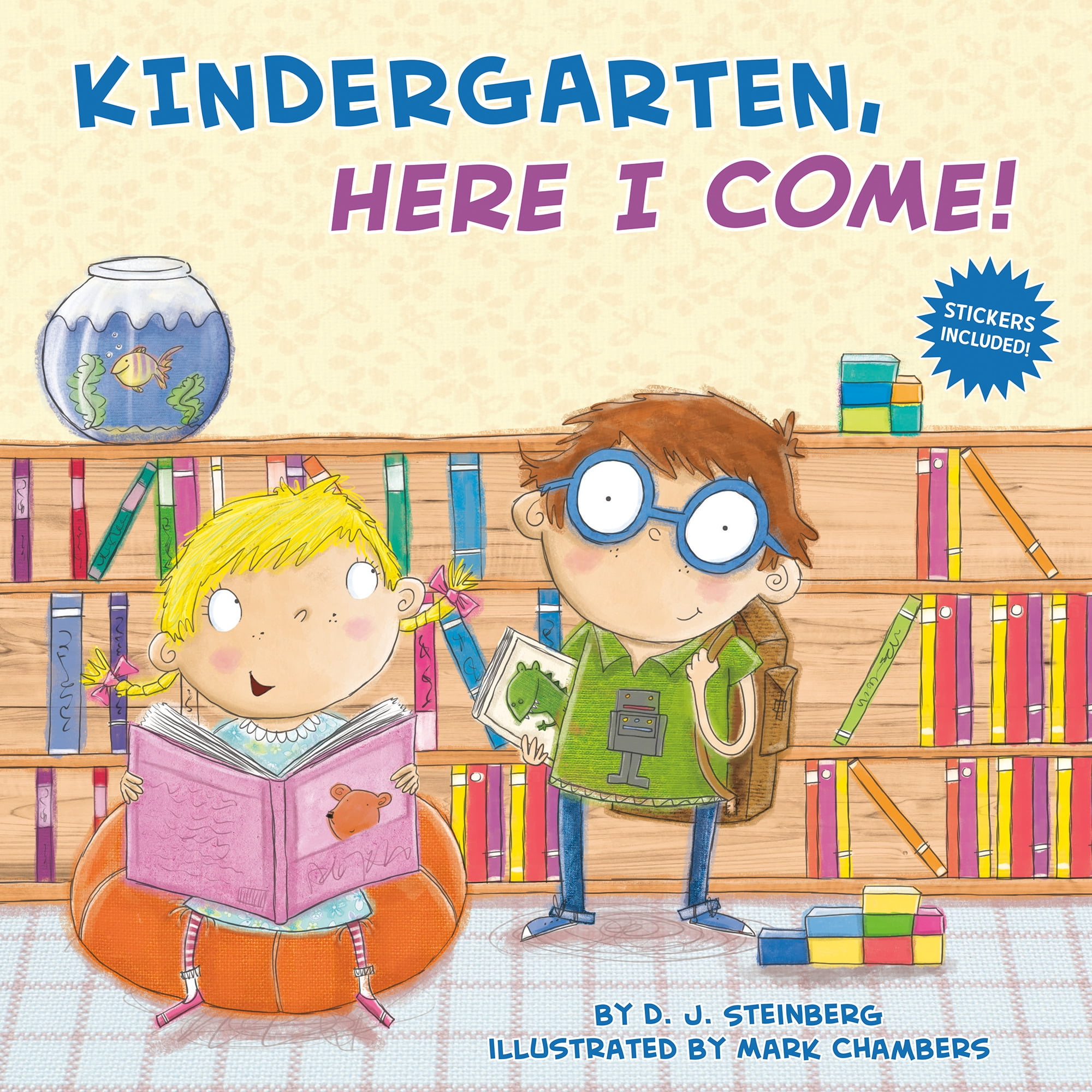 D J Steinberg, First Grade Book, Here I Come!, Includes Stickers