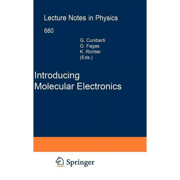 Lecture Notes in Physics Introducing Molecular Electronics, Book 680, (Hardcover)