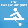 thumbnail image 3 of CafePress - I Row. Whats Your Super Power? T Shirt - Women's Traditional Fit Dark T-Shirt, 3 of 4